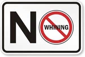 No Whining