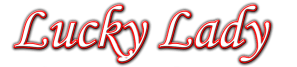 lucky lady