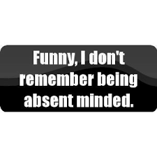 absent minded