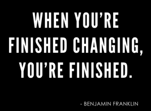 when you are finished changing