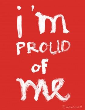 proud of me