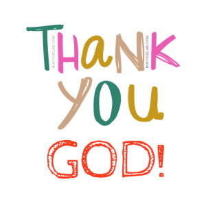 thank you god
