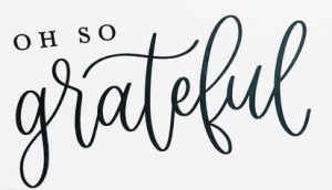 Oh so grateful